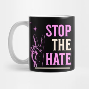 stop the hate Mug